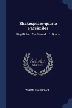 portada Shakespeare-quarto Facsimiles: King Richard The Second ... 1. Quarto (en Inglés)