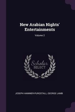 portada New Arabian Nights' Entertainments; Volume 2 (en Inglés)
