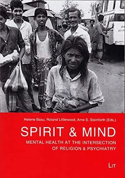 portada Spirit Mind Mental Health at the Intersection of Religion Psychiatry 1 Culture, Religion and Psychiatry