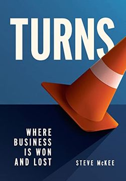 portada Turns: Where Business is won and Lost (in English)