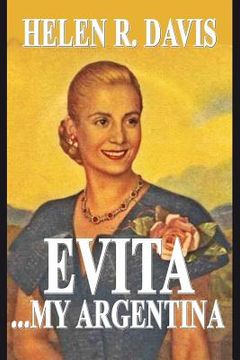 portada EVITA ... My Argentina (en Inglés)