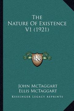 portada the nature of existence v1 (1921) (en Inglés)