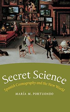 portada Secret Science: Spanish Cosmography and the new World (en Inglés)