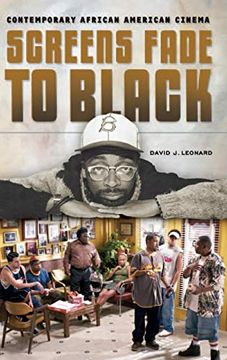 portada Screens Fade to Black: Contemporary African American Cinema (in English)