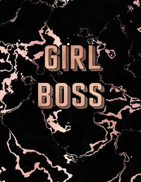 portada Girl Boss: Inspirational Quote Notebook, Trendy Black Marble and Rose Gold - 8.5 x 11, 120 College Ruled Pages