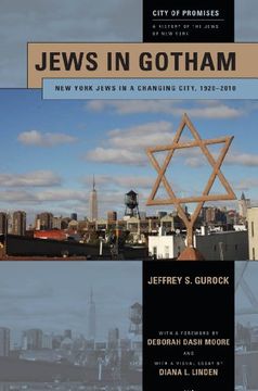 portada Jews in Gotham: New York Jews in a Changing City, 1920-2010 (City of Promises)