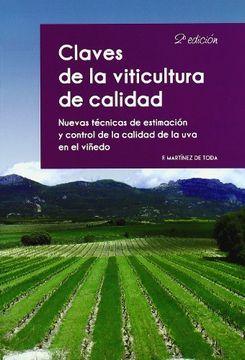 portada Claves de la Viticultura de Calidad (2ª Ed. ) Nuevas Tecnicas de e Stimulacion y Control de la Calidad de la uva en el Viñedo (in Spanish)