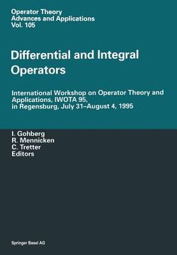 portada Differential and Integral Operators: International Workshop on Operator Theory and Applications, Iwota 95, in Regensburg, July 31-August 4, 1995 (in English)