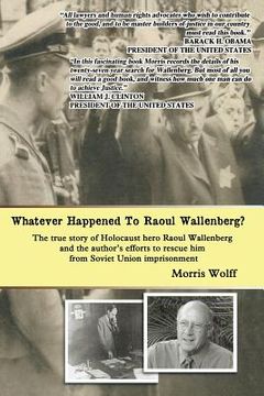 portada whatever happened to raoul wallenberg? (en Inglés)