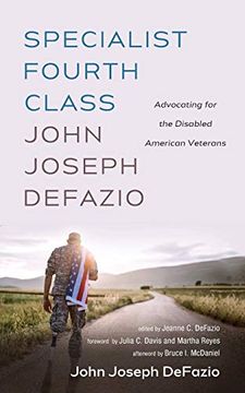 portada Specialist Fourth Class John Joseph Defazio: Advocating for the Disabled American Veterans (en Inglés)
