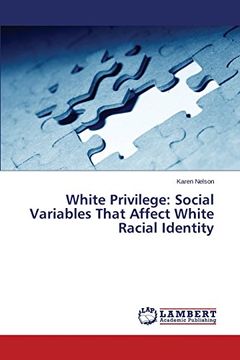 portada White Privilege: Social Variables That Affect White Racial Identity