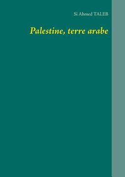 portada Palestine, terre arabe (en Francés)