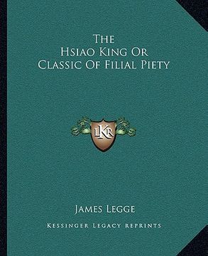portada the hsiao king or classic of filial piety (en Inglés)