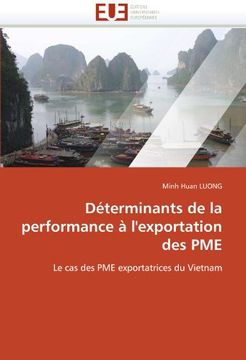 portada Déterminants de la performance à l'exportation des PME: Le cas des PME exportatrices du Vietnam