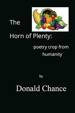 portada The Horn of Plenty: poetry crop from humanity: Volume 1