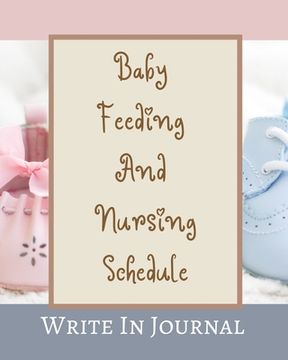 portada Baby Feeding And Nursing Schedule - Write In Journal - Time, Notes, Diapers - Cream Brown Pastels Pink Blue Abstract