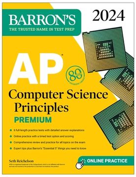 portada Ap Computer Science Principles Premium, 2024: 6 Practice Tests + Comprehensive Review + Online Practice (Barron'S Test Prep) 