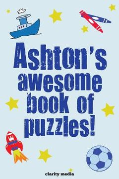 portada Ashton's Awesome Book Of Puzzles (en Inglés)