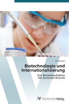 portada Biotechnologie und Internationalisierung: Eine Bestandsaufnahme  der deutschen Branche