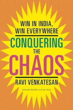 portada conquering the chaos: win in india, win everywhere (en Inglés)