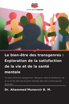 portada Le bien-être des transgenres: Exploration de la satisfaction de la vie et de la santé mentale (en Francés)