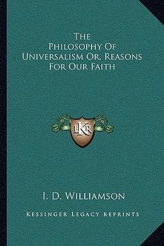 portada the philosophy of universalism or, reasons for our faith