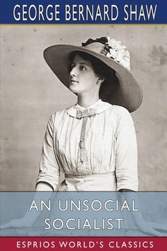 portada An Unsocial Socialist (Esprios Classics) (in English)