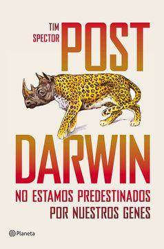 portada Post Darwin: No Estamos Predestinados por Nuestros Genes (in Spanish)