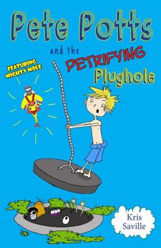 portada Pete Potts and the Petrifying Plughole 