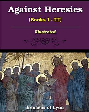 portada Against Heresies (Books I-Iii) (en Inglés)
