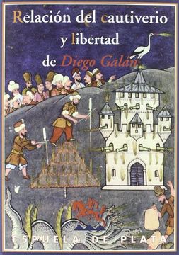 portada Relación del Cautiverio y Libertad de Diego Galán, Natural de la Villa de Consuegra y Vecino de la Ciudad de Toledo