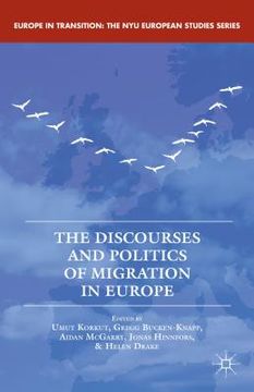 portada The Discourses and Politics of Migration in Europe (en Inglés)