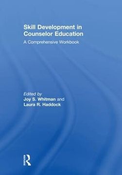 portada Skill Development in Counselor Education: A Comprehensive Workbook (in English)