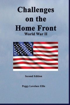 portada Challenges on the Home Front: World War II (in English)