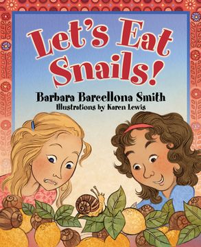 portada Let's eat Snails! (en Inglés)
