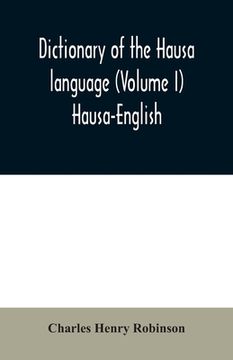 portada Dictionary of the Hausa language (Volume I) Hausa-English