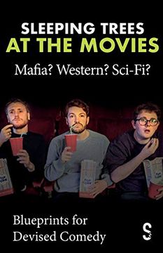 portada Sleeping Trees at the Movies: Mafia? Western? Sci-Fi? - Blueprints for Devised Comedy (en Inglés)
