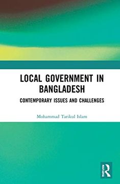 portada Local Government in Bangladesh: Contemporary Issues and Challenges 
