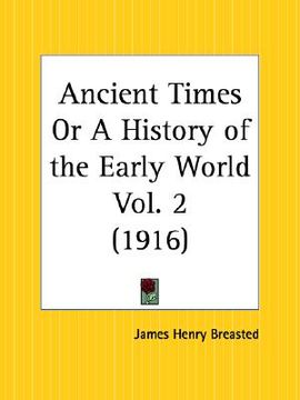 portada ancient times or a history of the early world part 2 (in English)
