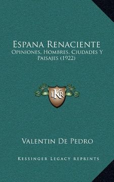 portada Espana Renaciente: Opiniones, Hombres, Ciudades y Paisajes (1922) (in Spanish)