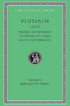 portada Plutarch Lives, i, Theseus and Romulus. Lycurgus and Numa. Solon and Publicola (Loeb Classical Library®) (Volume i) (in English)