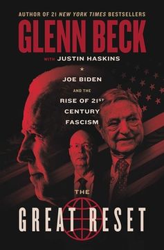 portada The Great Reset: Joe Biden and the Rise of Twenty-First-Century Fascism (en Inglés)