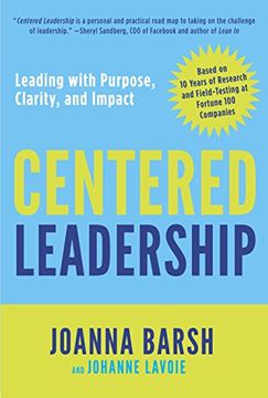 portada Centered Leadership: Leading With Purpose, Clarity, and Impact (en Inglés)