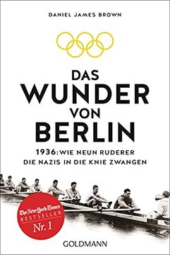 portada Das Wunder von Berlin: 1936: Wie Neun Ruderer die Nazis in die Knie Zwangen (in German)