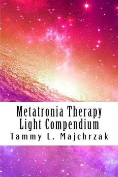 portada Metatronia Therapy - Light Compendium (en Inglés)