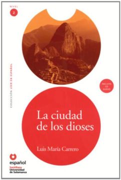 portada La ciudad de los dioses(Libro + CD) (Leer En Espanol Level 2) (Leer en Espanol: Nivel 2) (Spanish Edition)