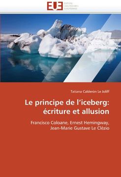 portada Le Principe de L'Iceberg: Ecriture Et Allusion