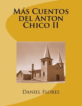 portada Más Cuentos del Anton Chico II (en Inglés)