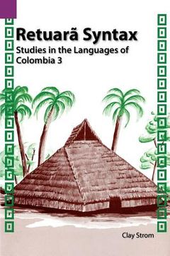 portada retuara syntax: studies in the languages of colombia 3 (en Inglés)