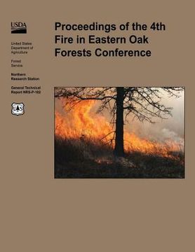 portada Proceedings of the 4th Fire in Eastern Oak Forests Confrerence (en Inglés)